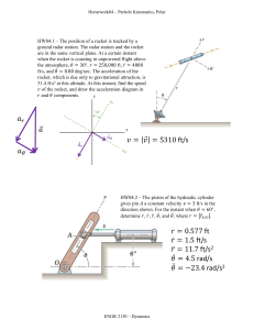 Homework 04: Particle Kinematics (Polar) - Rocket & Hydraulic Cylinder Problems
