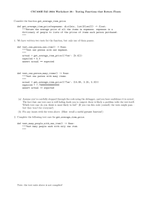 CSC108H Worksheet 26: Testing Float-Returning Functions