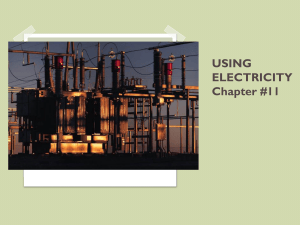 Using Electricity Chapter 11: Work, Energy, Power