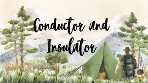 Conductor and Insulator: Heat Transfer Concepts