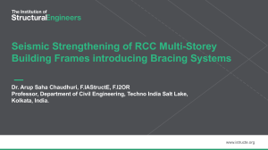 Seismic Strengthening of RCC Buildings with Bracing Systems