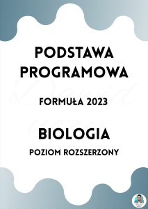 Podstawa Programowa Biologia 2023 Rozszerzona