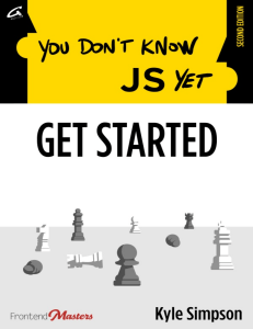 You Don't Know JS Yet: Get Started - 2nd Edition