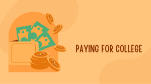 Paying for College: Financial Aid Guide