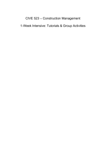 CIVE 523 Construction Management Tutorials & Group Activities