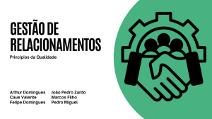 Gest&atilde;o de Relacionamentos: Princ&iacute;pios da Qualidade