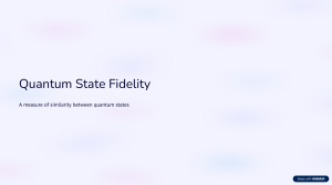 Quantum State Fidelity: Measure of Quantum State Similarity