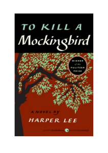To Kill a Mockingbird by Harper Lee: Pulitzer Prize Novel