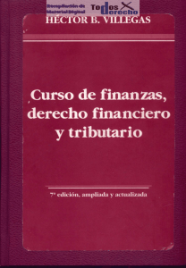 Curso de finanzas, derecho financiero y tributario - Villegas