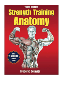 Strength Training Anatomy 3rd Edition