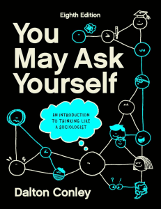 You May Ask Yourself: Introduction to Sociology Textbook