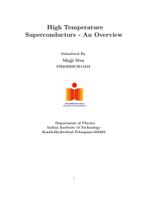 High Temperature Superconductors: An Overview