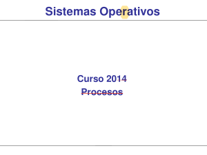 Sistemas Operativos: Procesos - Curso 2014