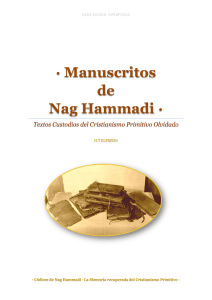 Manuscritos de Nag Hammadi: Textos Custodios del Cristianismo Primitivo Olvidado