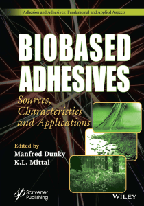 Biobased Adhesives: Sources, Characteristics, Applications