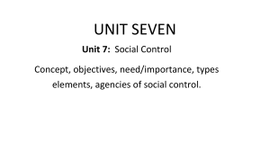 Unit 7: Social Control - Concept, Objectives, Types
