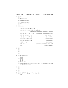 Math Tutorial Memo Linear Algebra 1: Vector Spaces Tutorial Worksheet