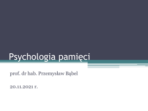 Psychologia pamięci: Skuteczne uczenie się i fazy pamięci