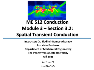 ME 512 Conduction: Spatial Transient Conduction Lecture Notes