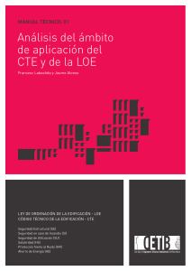An&aacute;lisis del &aacute;mbito de aplicaci&oacute;n del CTE y LOE | Manual t&eacute;cnico