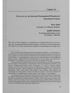 Discovery of an Insecure-Disorganized/Disoriented Attachment Pattern
