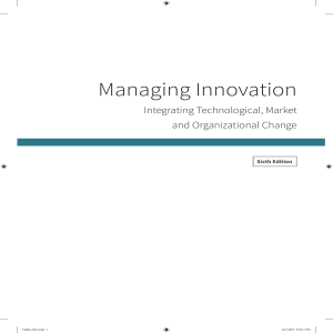 Managing Innovation: Integrating Technological, Market & Organizational Change