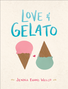 Love & Gelato: A Teen's Journey in Florence