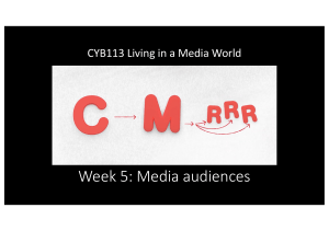 CYB113 Week 5: Media Audiences Lecture Notes