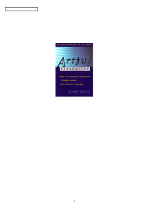 Artful Persuasion: How to Command Attention, Change Minds, Influence People