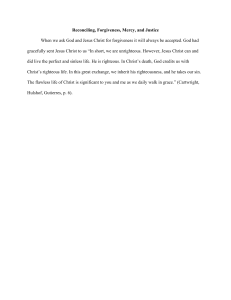 Reconciling, Forgiveness, Mercy, and Justice