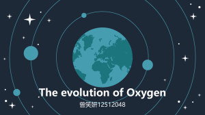 The Evolution of Oxygen: Timeline and Geological Evidence