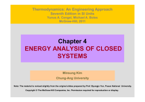 Thermodynamics: Energy Analysis of Closed Systems Chapter 4
