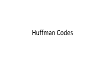 Huffman Codes: Fixed vs Variable Length Codewords