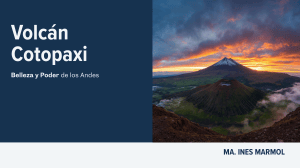 Volc&aacute;n Cotopaxi: Belleza y Poder de los Andes