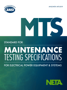 ANSI/NETA MTS-2019: Electrical Power Equipment Maintenance Testing