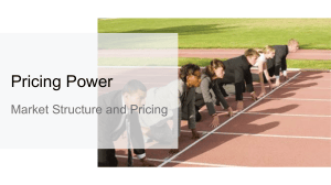 Pricing Power: Market Structure and Pricing