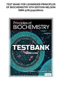 Lehninger Biochemistry Test Bank 8th Ed.