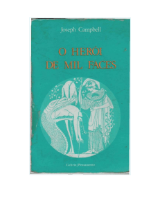O Her&oacute;i de Mil Faces: Joseph Campbell