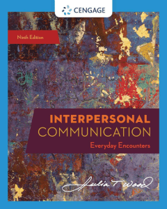 Interpersonal Communication: Everyday Encounters 9th Ed