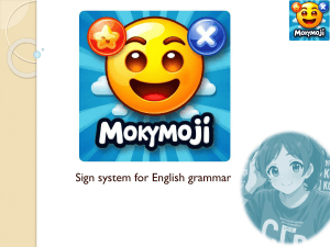 MokyMoji: Sign System for English Grammar
