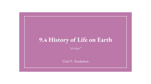 History of Life on Earth: Evolution Unit 9