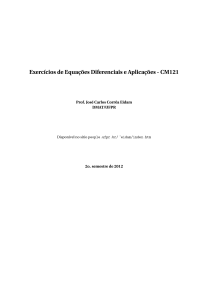 Exerc&iacute;cios de Equa&ccedil;&otilde;es Diferenciais e Aplica&ccedil;&otilde;es - CM121