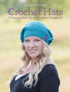 Quick & Simple Crochet Hats: 8 Designs from Up-and-Coming Designers