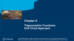 Chapter 6: Trigonometric Functions - Unit Circle Approach
