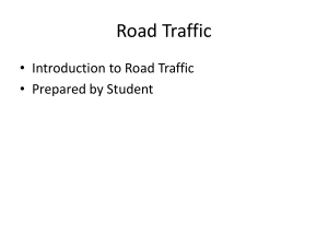Road Traffic: Introduction & Safety Rules