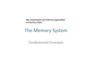 The Memory System: Fundamental Concepts