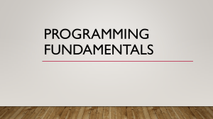 Programming Fundamentals: Problem Solving, Algorithms, Flowcharts