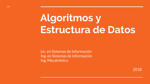 Algoritmos y Estructura de Datos - Curso 2018
