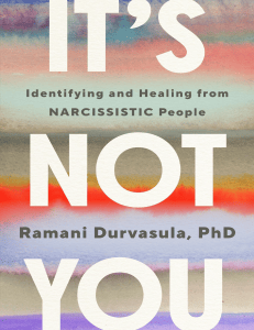 It's Not You: Healing from Narcissistic Relationships