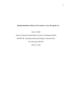 Photobiomodulation Efficacy: Preventative vs Therapeutic Use